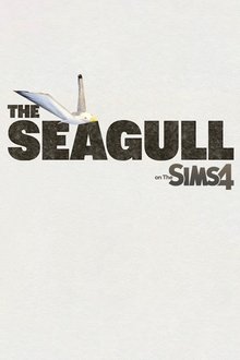 The Seagull On The Sims 4 movie poster