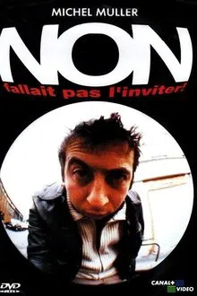 Non, fallait pas l'inviter ! movie poster