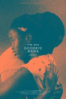 Goodbye Mama movie poster