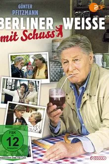 Berliner Weiße mit Schuß tv show poster