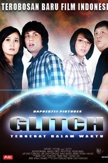 Glitch: Tersesat Dalam Waktu movie poster