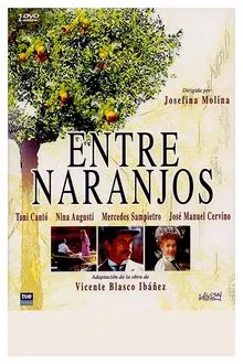Entre naranjos tv show poster