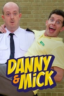 Danny and Mick tv show poster