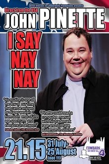 John Pinette: I Say Nay Nay movie poster