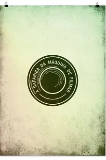 A Rapariga da Máquina de Filmar movie poster