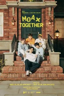 2022 TOMORROW X TOGETHER FANLIVE MOA X TOGETHER movie poster