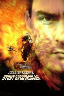 Charlie Sheen's Stunts Spectacular movie poster