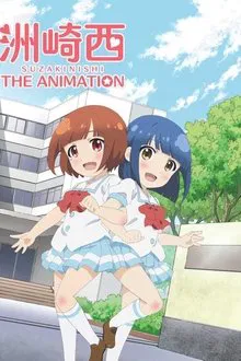 SuzakiNishi The Animation tv show poster