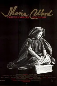 Marie Ward - Zwischen Galgen und Glorie movie poster
