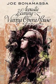 Joe Bonamassa - An Acoustic Evening at the Vienna Opera House movie poster