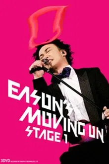 陈奕迅Moving On Stage 1演唱会 movie poster