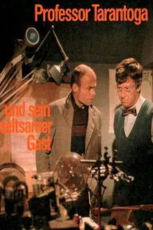 Professor Tarantoga und sein seltsamer Gast movie poster