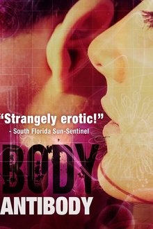 Body/Antibody movie poster