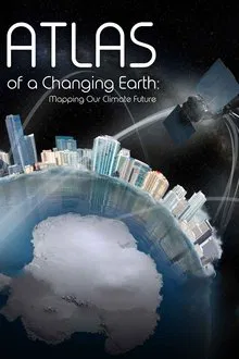 Atlas of a Changing Earth movie poster