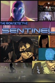 The Iron Detective: Sentinel movie poster