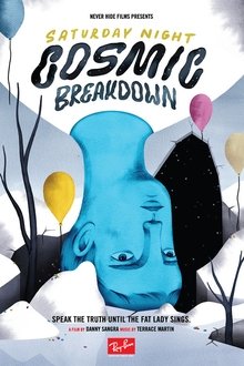 Saturday Night Cosmic Breakdown movie poster
