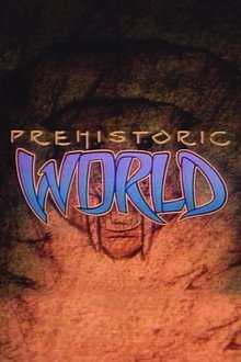 Prehistoric World movie poster