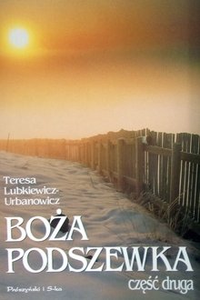 Boża podszewka. Część druga tv show poster