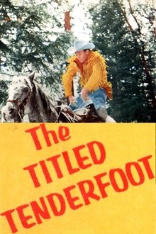 The Tilted Tenderfoot movie poster