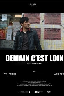 Demain c'est loin movie poster