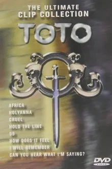 Toto: The Ultimate Clip Collection movie poster