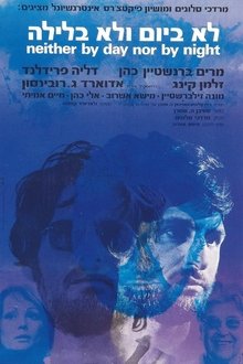 Neither by Day Nor by Night movie poster