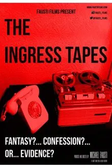 Poster do filme The Ingress Tapes