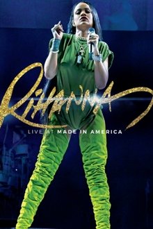 Rihanna - Live at Made In America movie poster