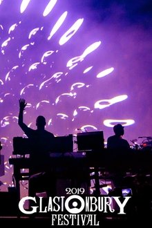 The Chemical Brothers - Glastonbury 2019 movie poster