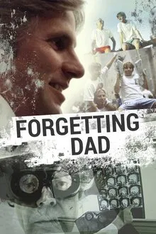 Forgetting Dad movie poster