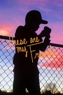 These Are My Friends movie poster
