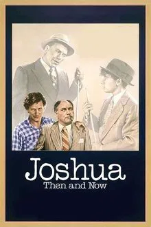 Joshua Then and Now movie poster