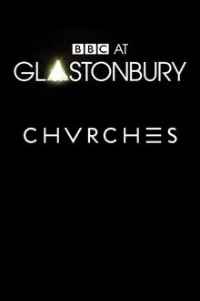 CHVRCHES - Glastonbury 2014 movie poster