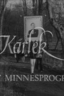 Kärlek - Ett minnesprogram movie poster