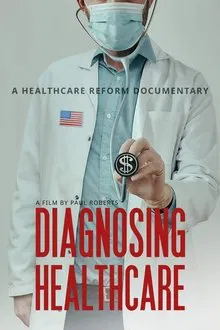 Diagnosing Healthcare movie poster