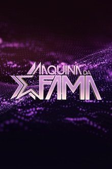 Máquina da Fama tv show poster