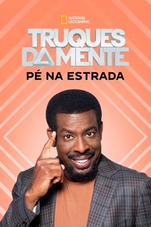 Poster da série Truques da Mente: Pé na Estrada