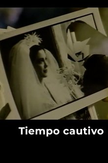 Tiempo cautivo movie poster