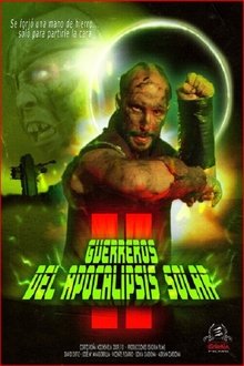 Guerreros del Apocalipsis Solar 2 movie poster