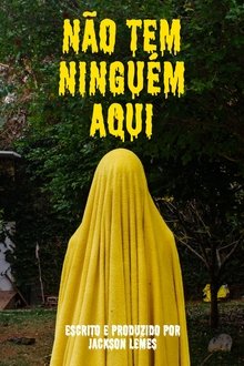 Não Tem Ninguém Aqui movie poster