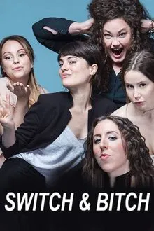 Switch & Bitch tv show poster