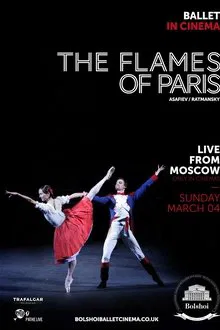 Bolshoi Ballet: The Flames of Paris movie poster