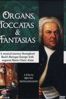 Orgues, Toccatas, et Fantaisies movie poster