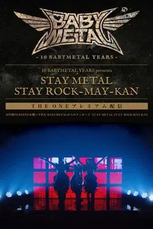 BABYMETAL - Stay Metal Stay Rock-May-Kan movie poster
