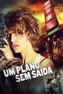 Poster do filme Um Plano Sem Saída