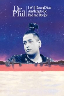Dr. Phil S18E52: I Will Do and Steal Anything to Be Bad and Boujee movie poster