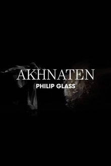 Philip Glass: Akhnaten movie poster