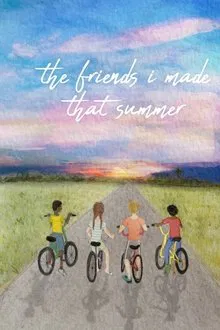 The Friends I Made That Summer movie poster