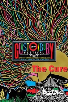 The Cure - Live At Glastonbury 2019 movie poster