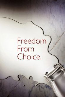 Freedom From Choice movie poster
